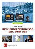 UKW-Funkzeugnisse SRC und UBI (Praxiswissen)