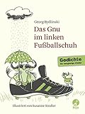 Das Gnu im linken Fußballschuh: Ausgewählte G