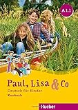 Paul, Lisa & Co A1/1: Deutsch für Kinder.Deutsch als Fremdsprache / Kursb