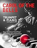 Carol of the Bells I Trumpet & Piano Accompaniment I Easy Christmas Carol Duet with Online Accompaniment I Sheet Music: Trumpet Cornet Piano Keyboard I Chords (English Edition)