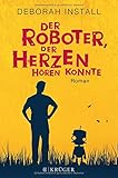 Der Roboter, der Herzen hören konnte: R