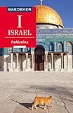 Baedeker Reiseführer Israel, Palästina: mit Downloads aller Karten und Grafiken (Baedeker Reiseführer E-Book)