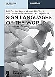 Sign Languages of the World: A Comparative Handbook (De Gruyter Handbook) (English Edition)