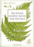Die Sonne scheint heute nur für dich (Schicke Grüße)