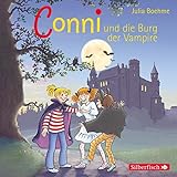 Conni und die Burg der Vampire (Meine Freundin Conni - ab 6 20): 1 CD