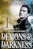 Demons & Darkness: A Demons & Dynasties M/M Billionaire Demon-Hunter Fantasy Romance (English Edition)