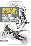 Motorrad-Fahrwerke richtig abgestimmt: Tipps und Trick