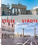 Stille Städte - Ein Bildband mit einmaligen Impressionen aus mehr als 60 Städten (Deutsch, Englisch) - 19,5x24 cm, 192 S