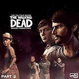 The Walking Dead: The Telltale Series Soundtrack (Season 3 / Michonne, Pt, 2)