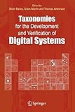 Taxonomies for the Development and Verification of Digital Sy