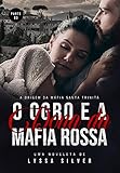 O Ogro e a Dona da Máfia - PARTE 3: A Origem da Mafia Santa Trinità (Série DARK M.S.T - Mafia Santa Trinità) (Portuguese Edition)