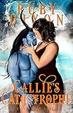 Callie's Catastrophe: A SciFi Alien Romance (Icehome Book 9) (English Edition)