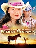 Das Geheimnis des wilden Mustang