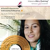 Volkswirtschaftslehre: IntensivHörTraining