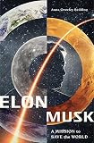 Elon Musk: A Mission to Save the W