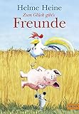 Zum Glück gibt's Freunde: Die schönsten Abenteuer von Franz von Hahn, Johnny Mauser und dem dicken Waldemar in einem B