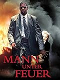 Mann unter Feuer [dt./OV]