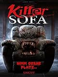 Killer Sofa - Nimm Gerne Platz [dt./OV]