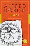 Manas: Epische Dichtung (Alfred Döblin, Gesammelte Werke (Taschenbuch), Band 9)