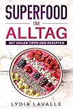 Superfood im Alltag