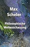 Philosophische Weltanschauung