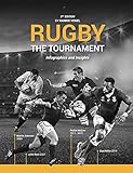 Rugby The Tournament: Infographics and Insights (English Edition)