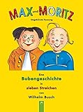 Max und Moritz: Eine Bubengeschichte in sieben S