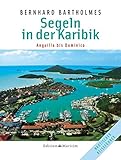 Segeln in der Karibik 2: Anguilla bis D
