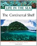 The Continental Shelf (Life in the Sea) (English Edition)