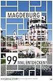 Magdeburg 99 Mal entdecken! // Reisefü