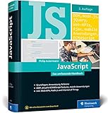 JavaScript: Das umfassende Handbuch. JavaScript lernen und verstehen. Inkl. objektorientierter und funktionaler Programmierung
