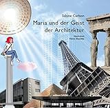 Maria und der Geist der Architek