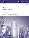 BIRT: A Field Guide (Eclipse Series) (English Edition)