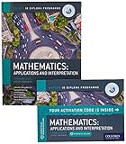 Oxford IB Diploma Programme: IB Mathematics: applications and interpretation, Standard Level, Print and Enhanced Online Course Book Pack (English B for Ib Diploma Programme)