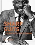 Musgrave, E: Sharp Suits: A celebration of men's tailoring