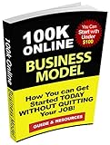 100k online Business Model: Start an online business under $100 (English Edition)