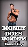 Money Does Wonders (Gay Taboo Erotica, M/M) (English Edition)