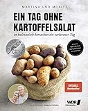 Ein Tag ohne Kartoffelsalat ist kulinarisch betrachtet ein verlorener Tag: Unsere 100 liebsten Kartoffelsalatvariationen - Grundrezepte, ... leichte Hauptgerichte & Resteverwertung