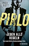 Pirlo - Gegen alle Regeln: Der erste Fall für Strafverteidig