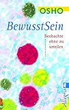 Bewusstsein: Beobachte,