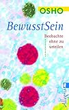 Bewusstsein: Beobachte,