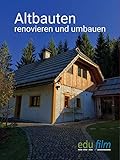 Altbauten renovieren und umb