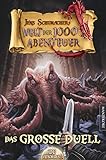 Die Welt der 1000 Abenteuer - Das große Duell: Ein Fantasy-Spielb