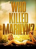 Who killed Marilyn?
