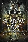 Shadow Magic: A Limited Edition Folkloric Romance Anthology (PRIDE Anthologies) (English Edition)