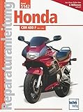 Honda CBR 600 F (ab 1991): Handbuch für Pflege, Wartung und Reparatur (Reparaturanleitungen)
