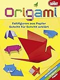 Origami: Faltfiguren aus Papier Schritt für Schritt erk