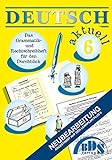 Deutsch aktuell 6 Neubearbeitung zu Lehrp