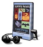 Sammy Keyes and the Wild Things [With Earbuds] (Playaway Children)