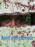 Ayiti mon amour - Haiti ich liebe dich [OV]